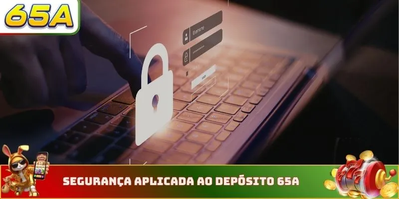 Segurança aplicada ao depósito 65A